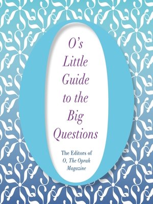 cover image of O's Little Guide to the Big Questions